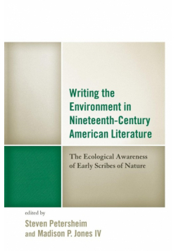 Writing the Environment in Nineteenth-Century American Literature