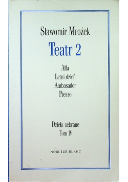 Teatr 2 dzieła zebrane Tom IV