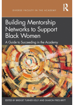 Building Mentorship Networks to Support Black Women