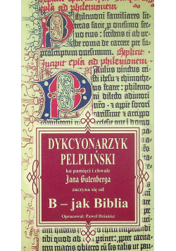 Dykcyonarzyk pelpliński ku pamięci i chwale Jana Gutenberga