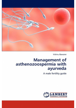 Management of asthenozoospermia with ayurveda
