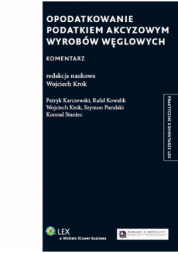 Opodatkowanie podatkiem akcyzowym wyrobów węglowych