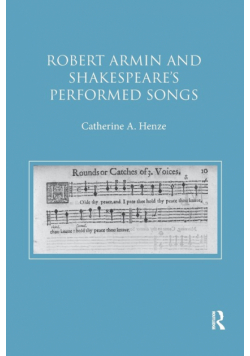 Robert Armin and Shakespeare's Performed Songs