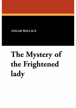 The Mystery of the Frightened Lady