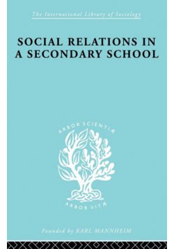 Social Relations in a Secondary School