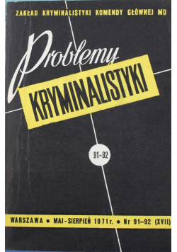 Problemy kryminalistyki nr 91 i 92 1971 r.