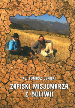 Zapiski misjonarza z Boliwii