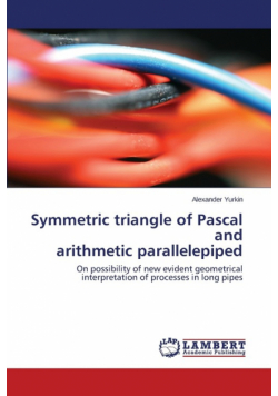 Symmetric triangle of Pascal and arithmetic parallelepiped