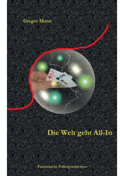 Die Welt geht All-In