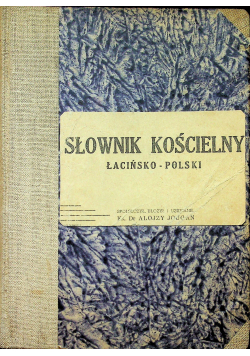 Słownik kościelny łacińsko polski 1948 r.
