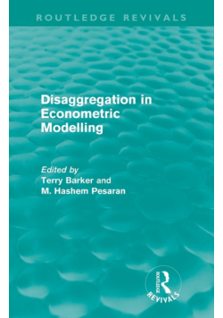 Disaggregation in Econometric Modelling (Routledge Revivals)