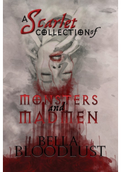 A Scarlet Collection of Monsters and Madmen