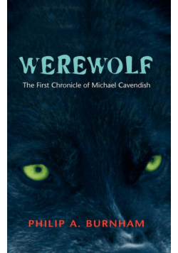 Werewolf - The First Chronicle of Michael Cavendish