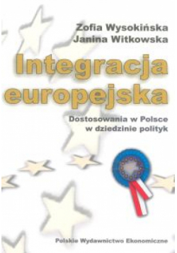 Integracja europejska: Dostosowania w Polsce w dziedzinie polityk
