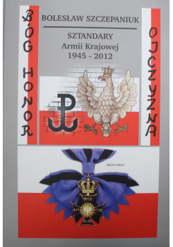 Sztandary Armii Krajowej 1945 2012