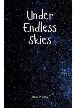 Under Endless Skies