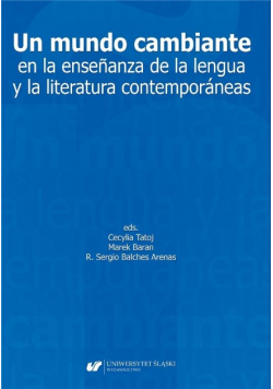 Un mundo cambiante en la ensenanza de la lengua y la literatura contemporaneas