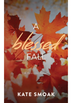 A Blessed Fall