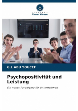 Psychopositivität und Leistung