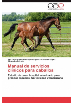 Manual de Servicios Clinicos Para Caballos
