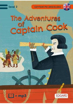 Czytam po angielsku The Adventures of Captain Cook / Przygody Kapitana Cooka