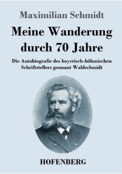 Meine Wanderung durch 70 Jahre