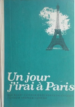 Un Jour J irai A Paris