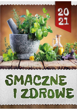 Kalendarz 2021 Ścienny Smaczne i zdrowe