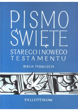 Pismo Święte Starego i NowegoTestamentu
