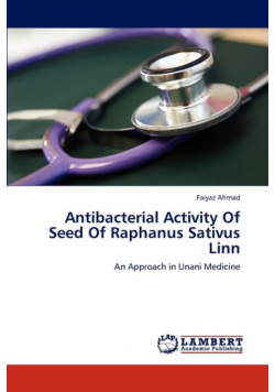 Antibacterial Activity of Seed of Raphanus Sativus Linn