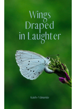 Wings Draped in Laughter