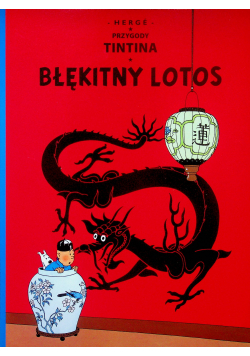Przygody Tintina Błękitny Lotos