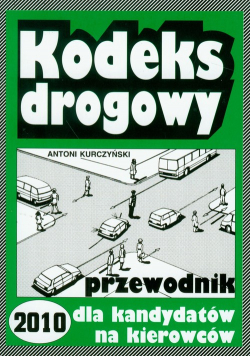 Kodeks drogowy Przewodnik 2005