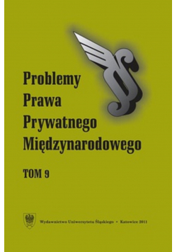 Problemy Prawa Prywatnego Międzynarodowego Tom 9 NOWA