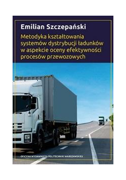 Metodyka kształtowania systemów dystrybucji...