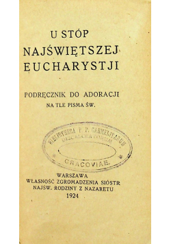 U stóp Najświętszej Eucharystji 1924 r.