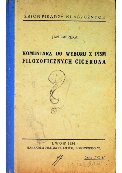 Komentarz do wyboru z pism filozoficznych Cycerona 1934 r.