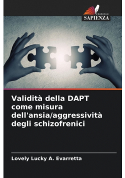 Validità della DAPT come misura dell'ansia/aggressività degli schizofrenici