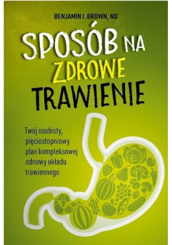 Sposób na zdrowe trawienie