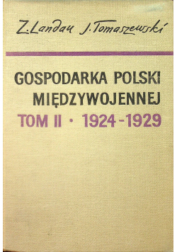 Gospodarka Polski międzywojennej Tom III 1930 1935