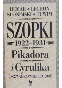 Szopki 1922 1931 Pikadora i Cyrulika Warszawskiego