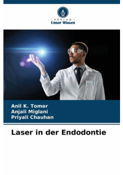 Laser in der Endodontie
