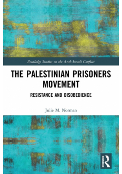 The Palestinian Prisoners Movement