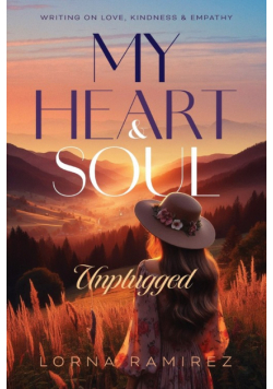 My Heart and Soul Unplugged