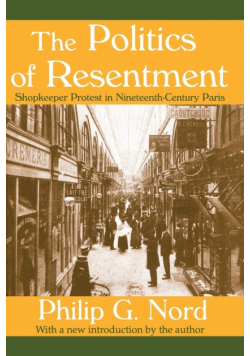 The Politics of Resentment