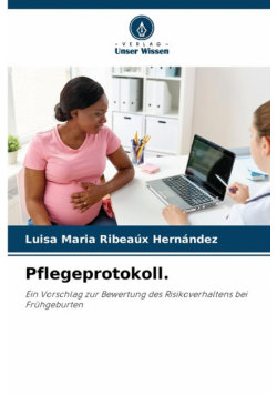 Pflegeprotokoll.