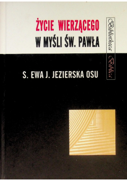 Życie wierzącego w myśli św. Pawła