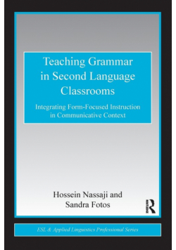 Teaching Grammar in Second Language Classrooms