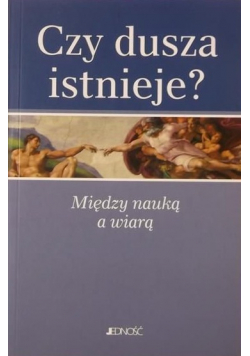 Czy dusza istnieje
