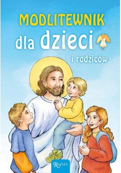 Modlitewnik dla dzieci i rodziców